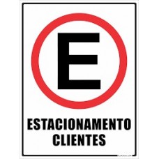 14768 - PLACA SINALIZACAO ESTACIONAMENTO PARA CLIENTES 20X30CM LOOK 2258