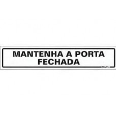 14744 - PLACA SINALIZACAO MANTENHA A PORTA FECHADA 5X25CM LOOK 2357