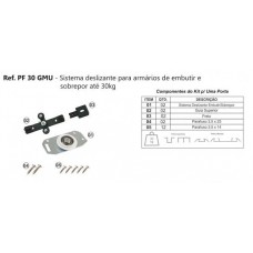 17963 - KIT SISTEMA DESLIZANTE P/ ARMARIO DE EMBUTIR E SOBREPOR GUIA SEM MOLA SUPORTA 30KG PERFIL PF30GMU