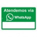 PLACA SINALIZACAO ATENDEMOS VIA WHATSAPP 20X30CM LOOK 1505
